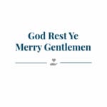 God Rest Ye Merry Gentlemen