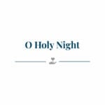 O Holy Night