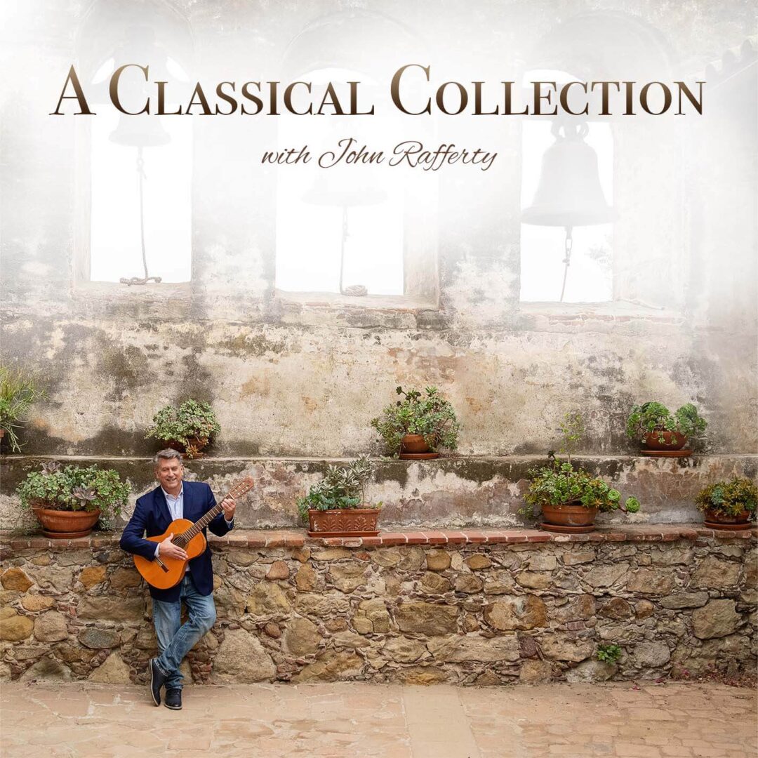 A Classical Collection with John Rafferty CD